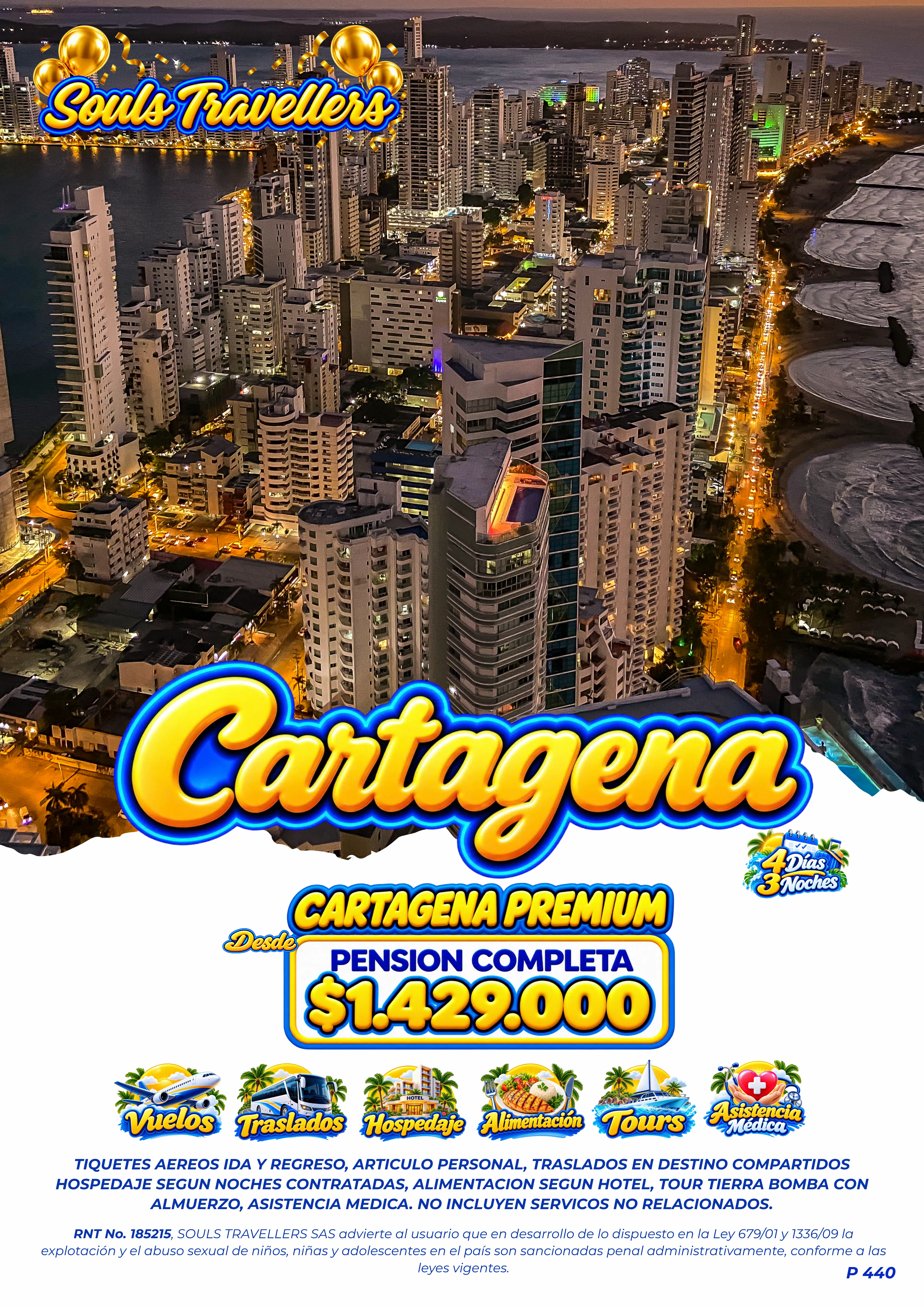 Promo CARTAGENA PREMIUM ANIVERSARIO SOULS