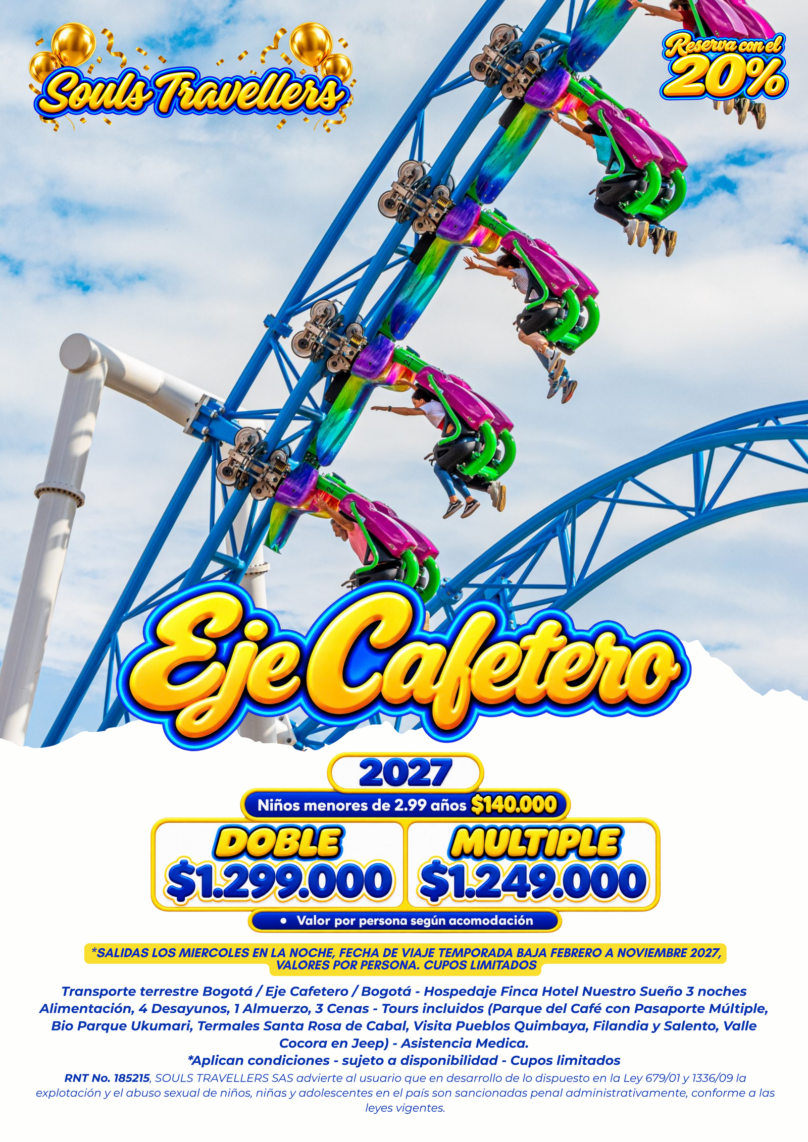 Promo PLAN TERRESTRE EJE CAFETERO 2027 ANIVERSARIO SOULS